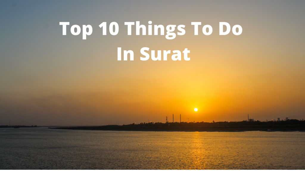 Top 10 Things to do in Surat redBus Blog