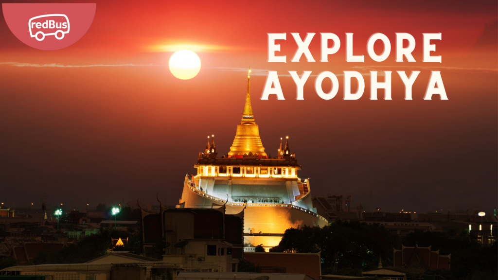 Ayodhya: The Sacred Tapestry of Mythology and Heritage - redBus Blog