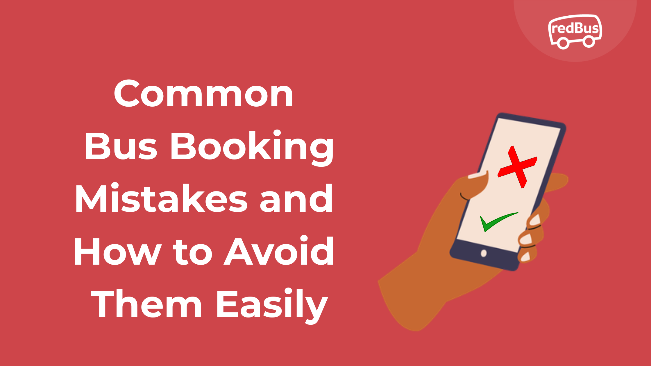 Common Bus Booking Mistakes and How to Avoid Them Easily - redBus Blog