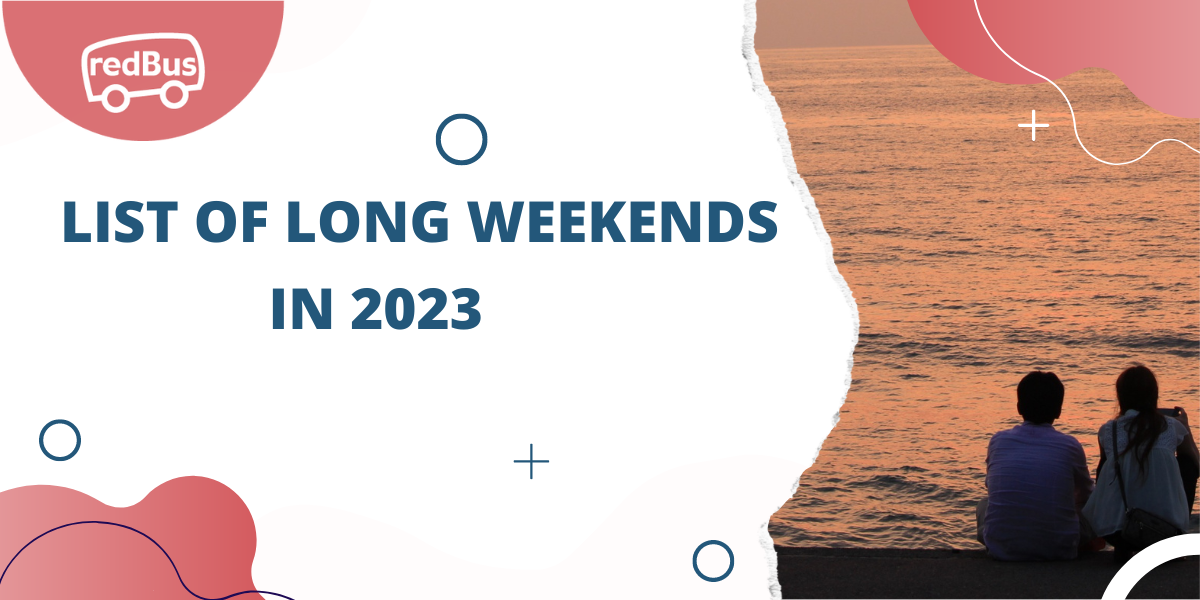 List of Long Weekends In 2023