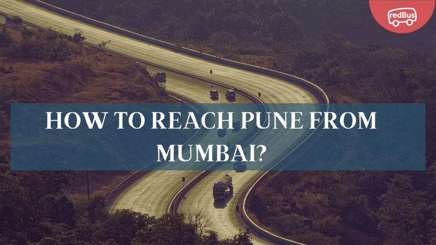 How To Reach Pune From Mumbai?