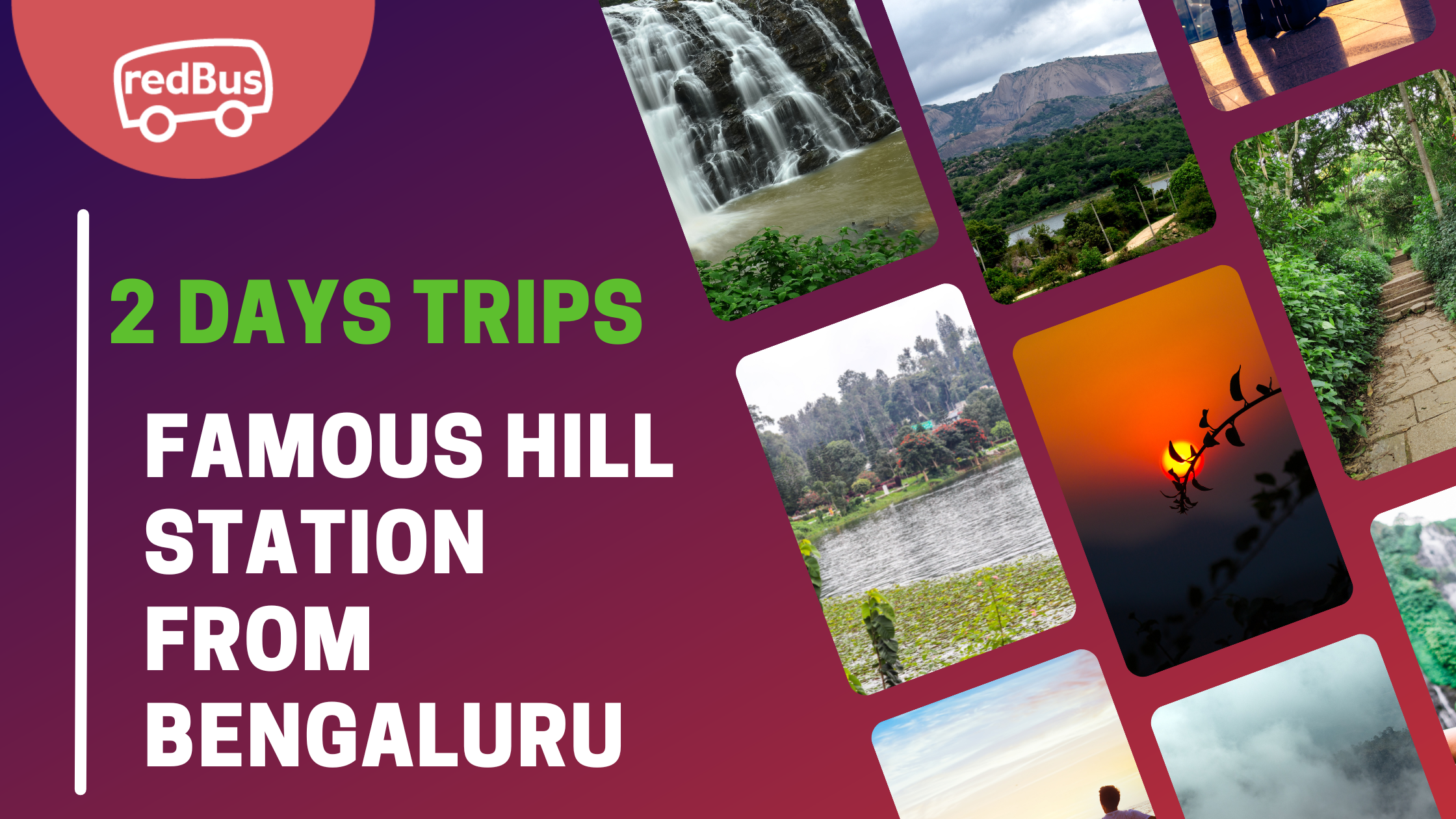 Hill Station for Two Days Trip Near Bengaluru