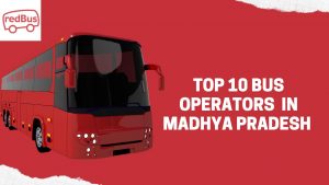 Top 10 Bus Operators in Madhya Pradesh