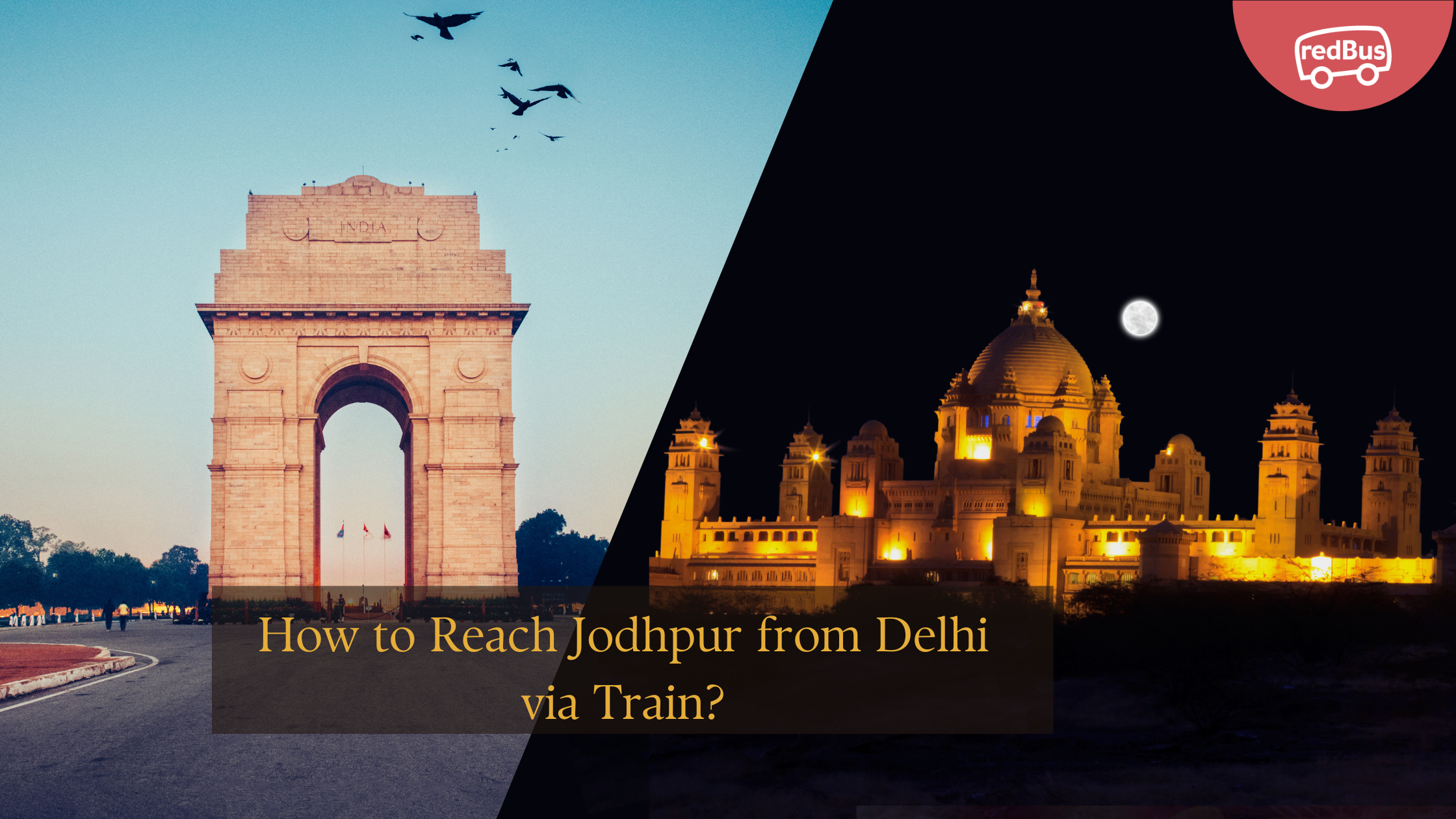 How to Reach Jodhpur from Delhi via Train?