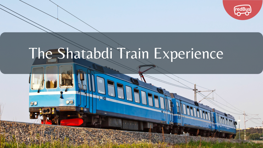 The Shatabdi Train Experience