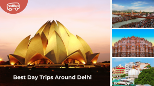 Best Day Trips From Delhi