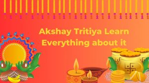 Akshay Tritiya: Where To Travel On This Auspicious Occasion?