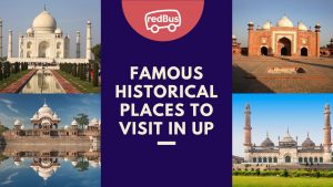 Famous Historical Places in Uttar Pradesh