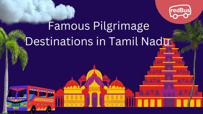 Famous Pilgrimage in Tamil Nadu