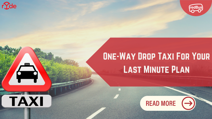 One-Way Drop Taxi For Your Last Minute Plan