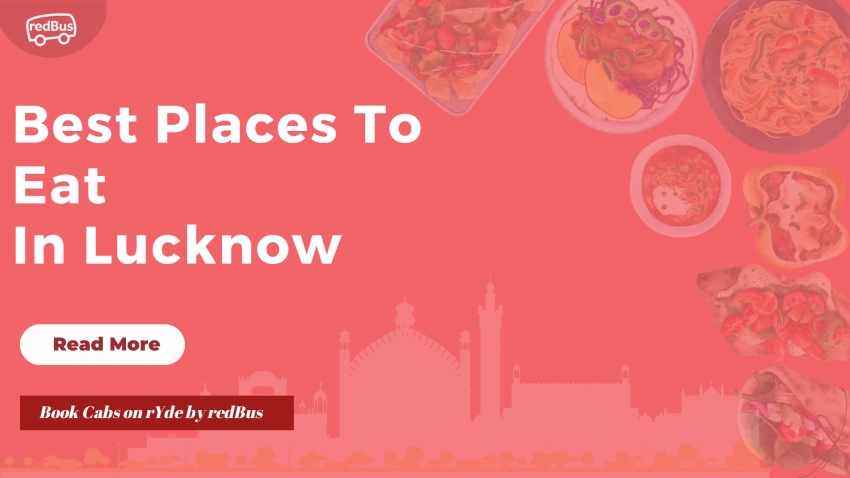Best Places To Eat In Lucknow