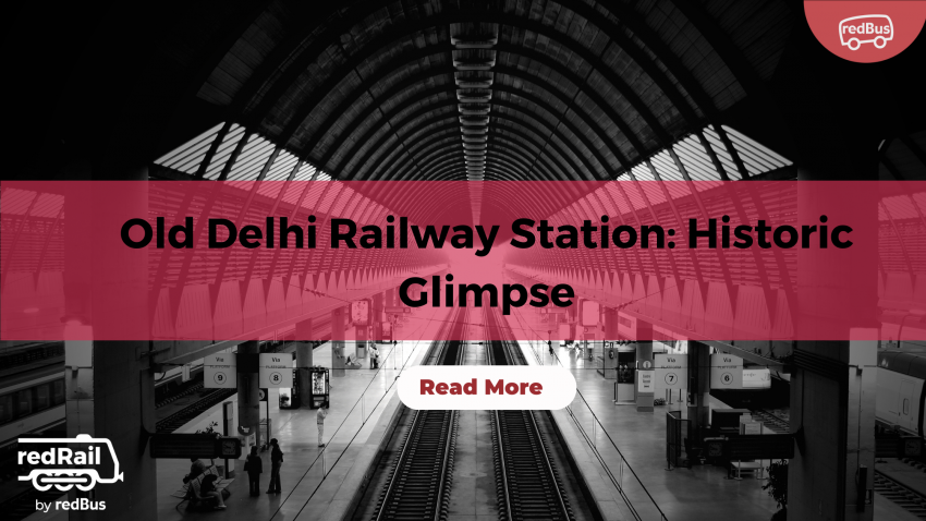 Old Delhi Railway Station: Historic Glimpse