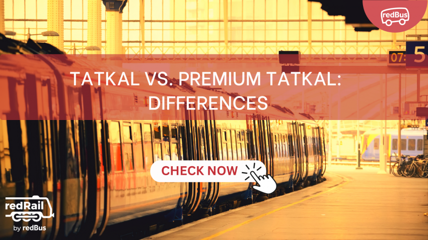 Tatkal vs. Premium Tatkal: Differences