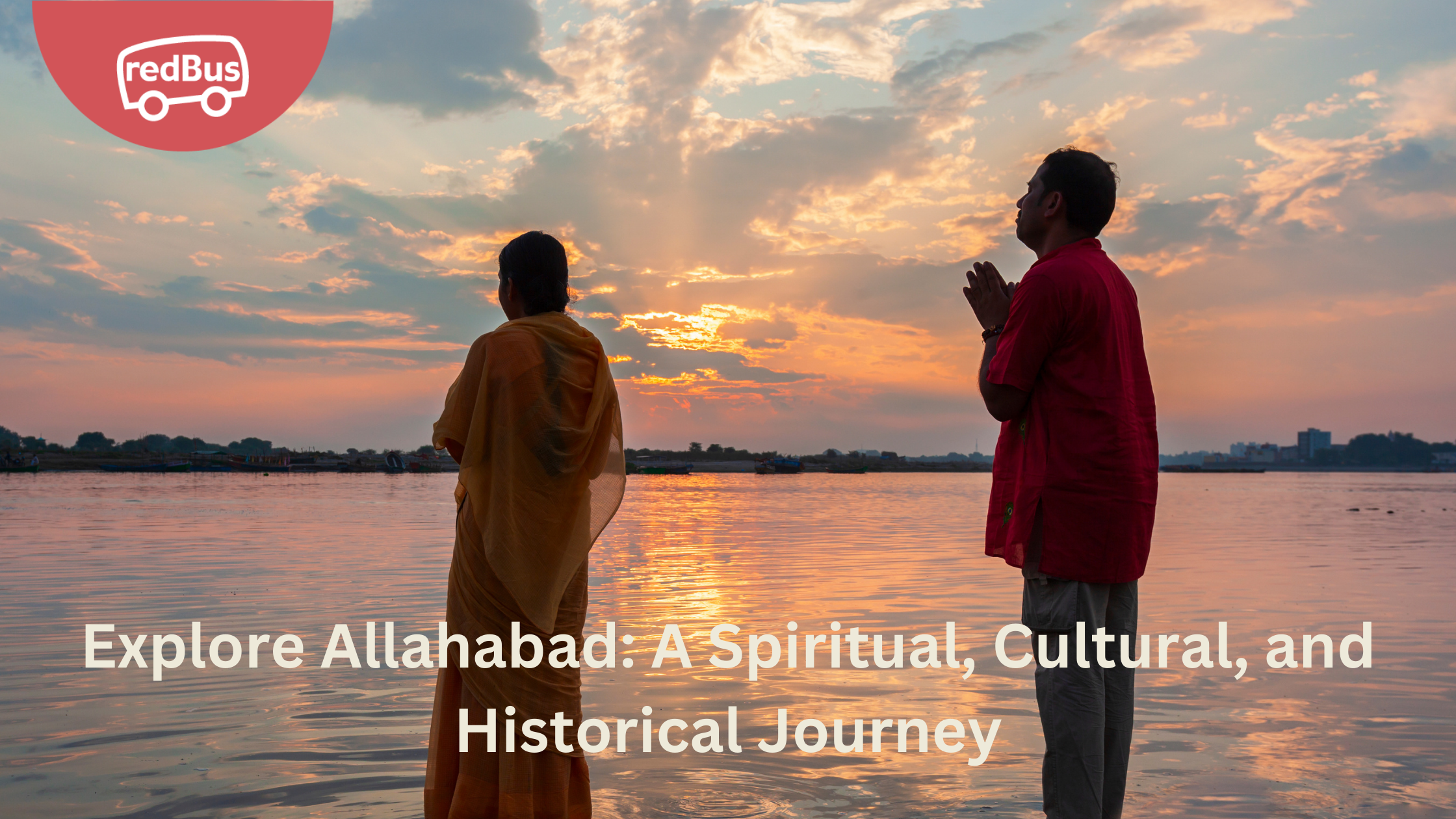 Unlocking the Charm: Top Places to Visit in Allahabad Await Your Discovery