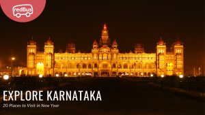 Karnataka Delights: A Comprehensive Guide to 20 Captivating Destinations for a Perfect New Year Long Weekend