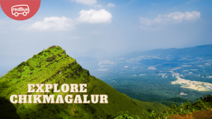 Exploring Chikmagalur: Nature’s Paradise Unveiled