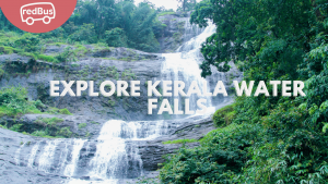 Discovering the Famous Waterfalls in Kerala