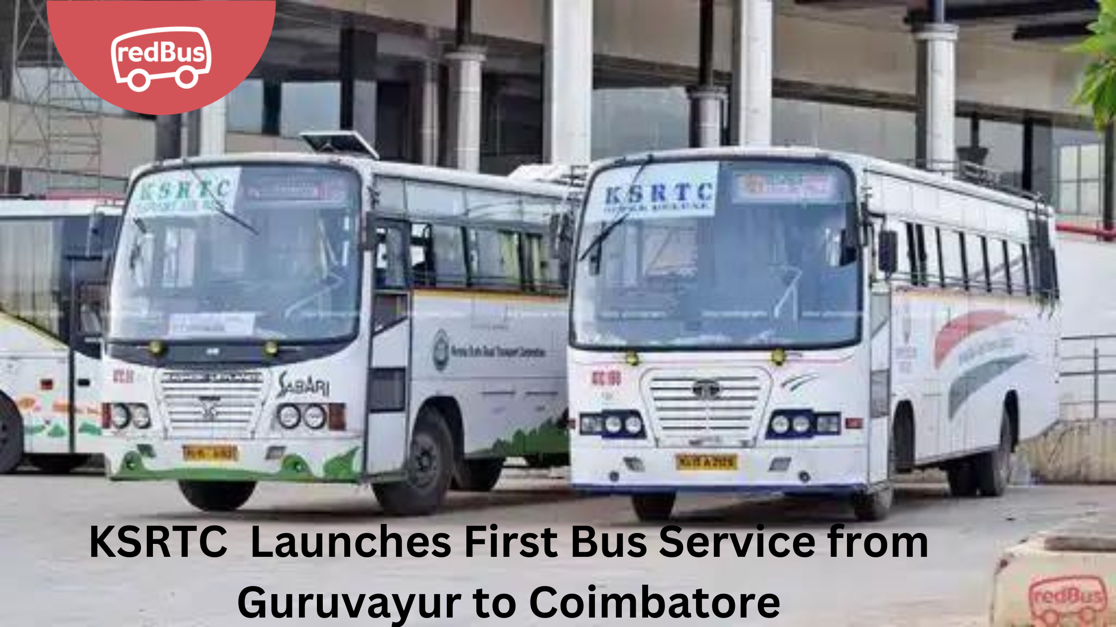 KSRTC: First Bus Service Introduced from Guruvayur to Coimbatore