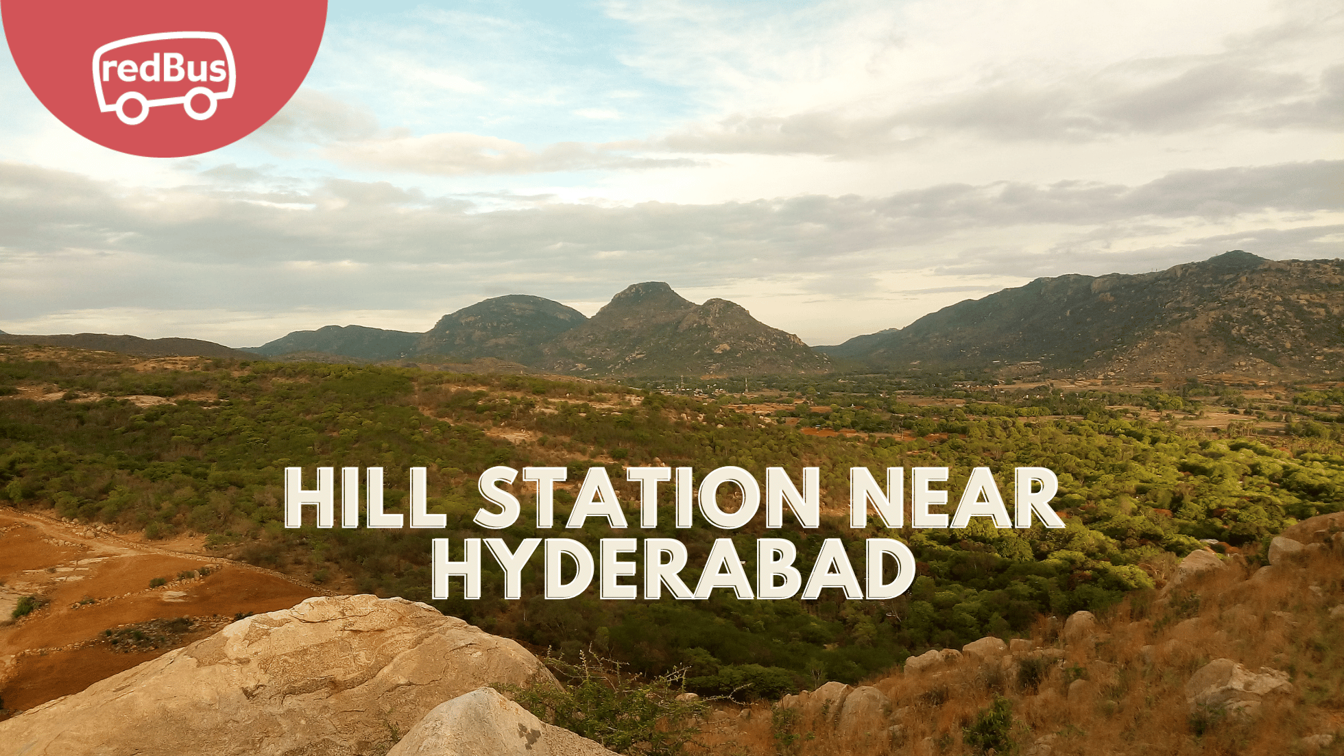 Exploring the Tranquil Escapes: Famous Hill Stations near Hyderabad