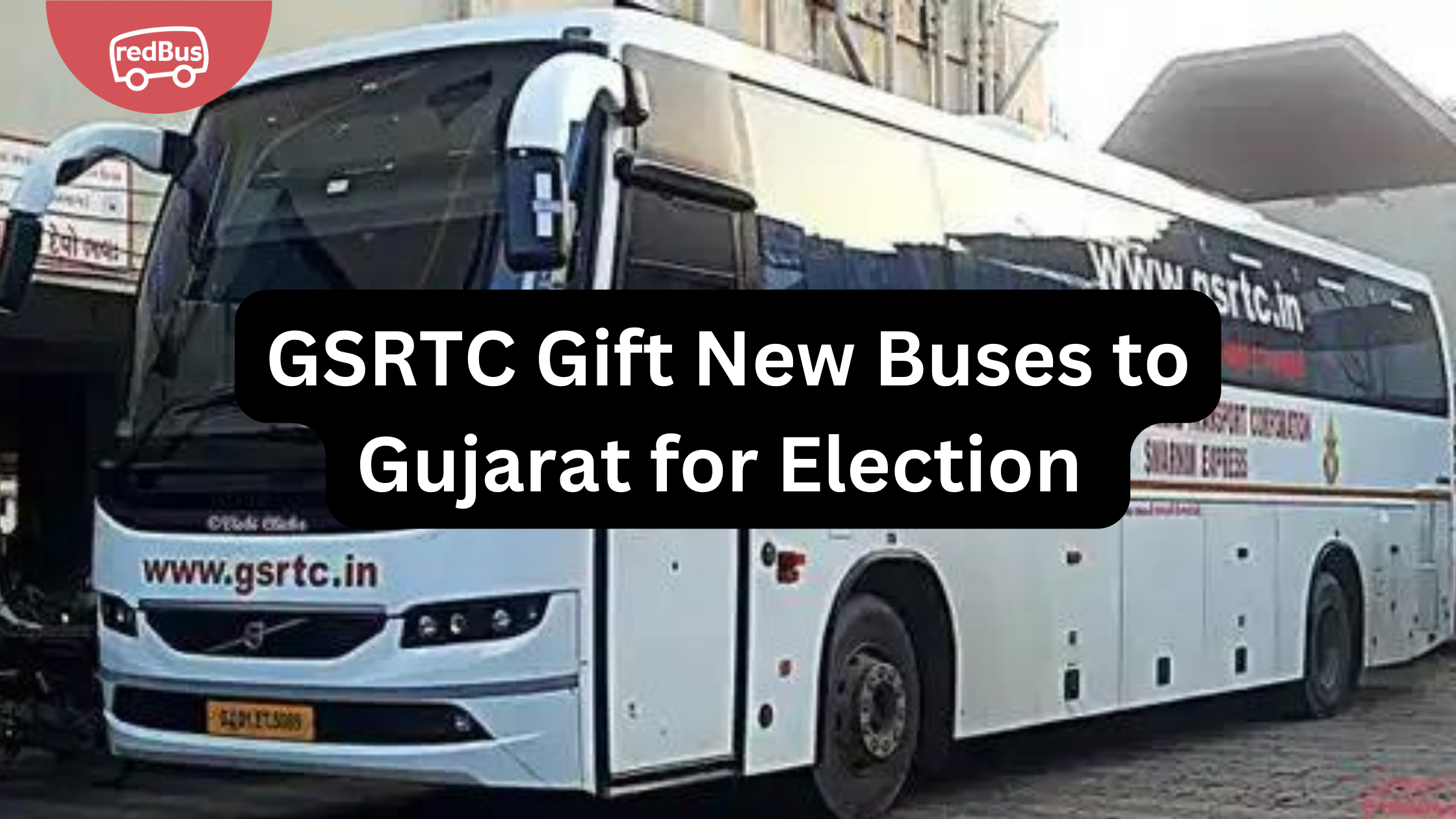 GSRTC: GSRTC Gift 301 New Buses to Gujarat for Lok Sabha Election