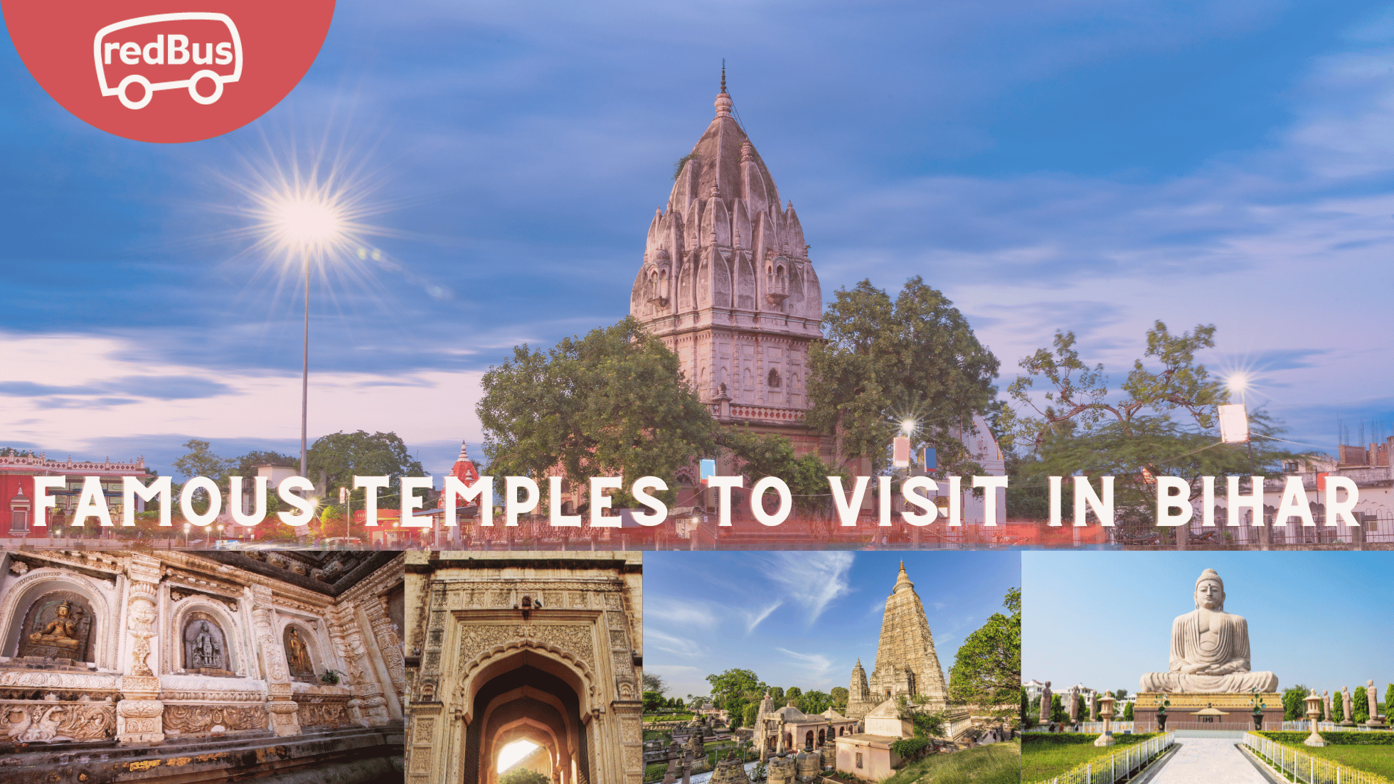 Exploring the Spiritual Essence: Famous Temples You Should Visit in Bihar