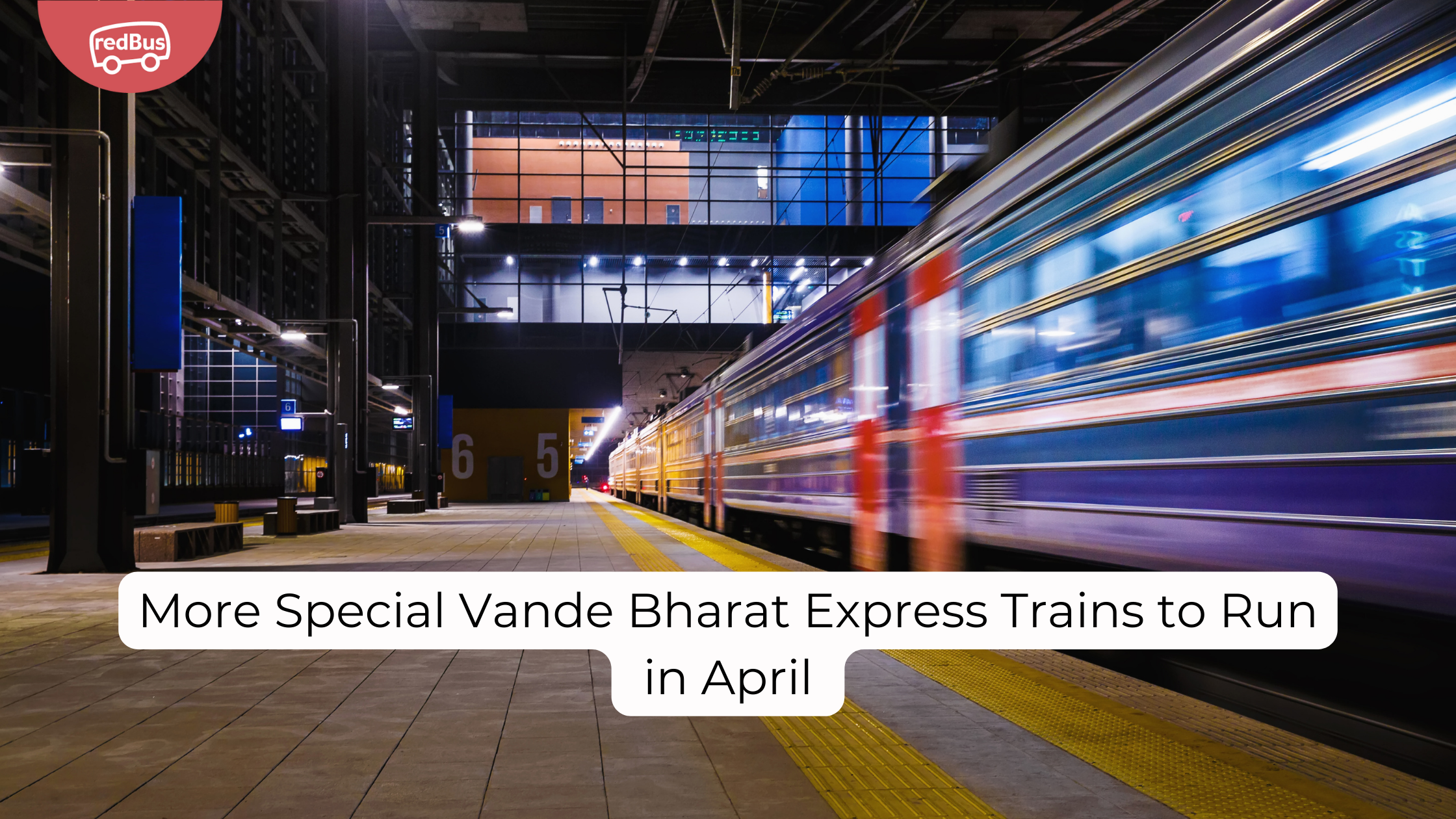 Indian Railways: Special Summer Vande Bharat Express Trains in April