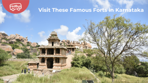 Exploring the Majestic Forts of Karnataka: A Journey Through History