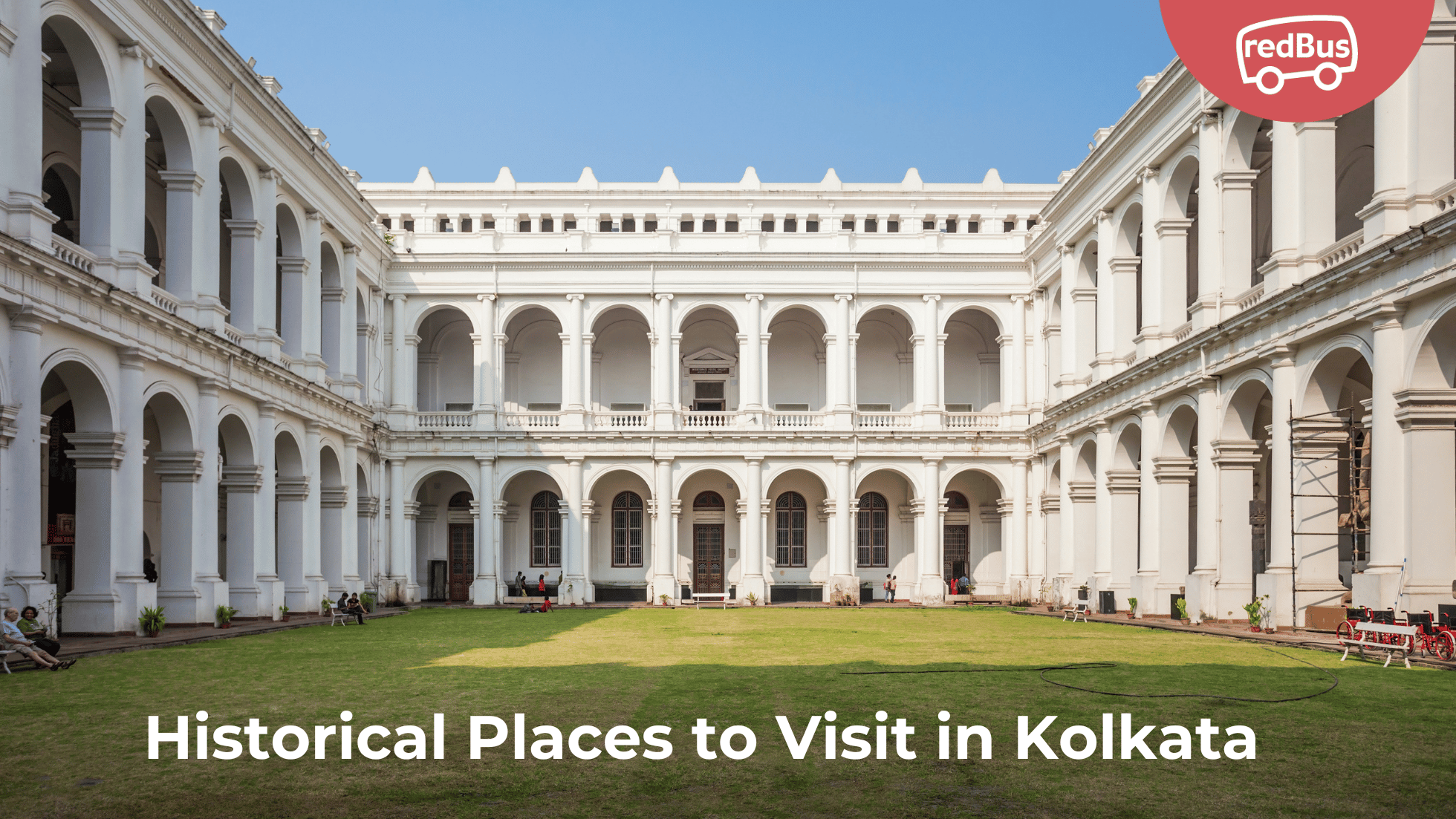 Exploring the Historical Marvels of Kolkata: A Journey Through Time