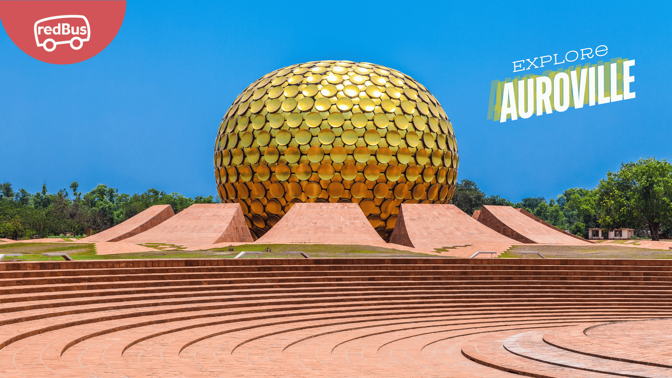 Exploring the Wonders of Auroville: A Comprehensive Travel Guide