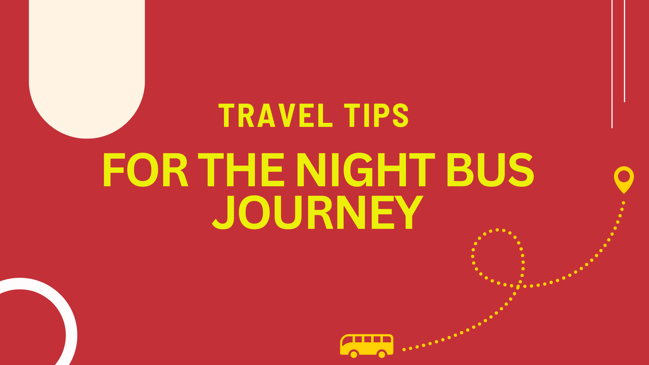 12 Essential Safety Tips for a Smooth and Secure Night Bus Journey