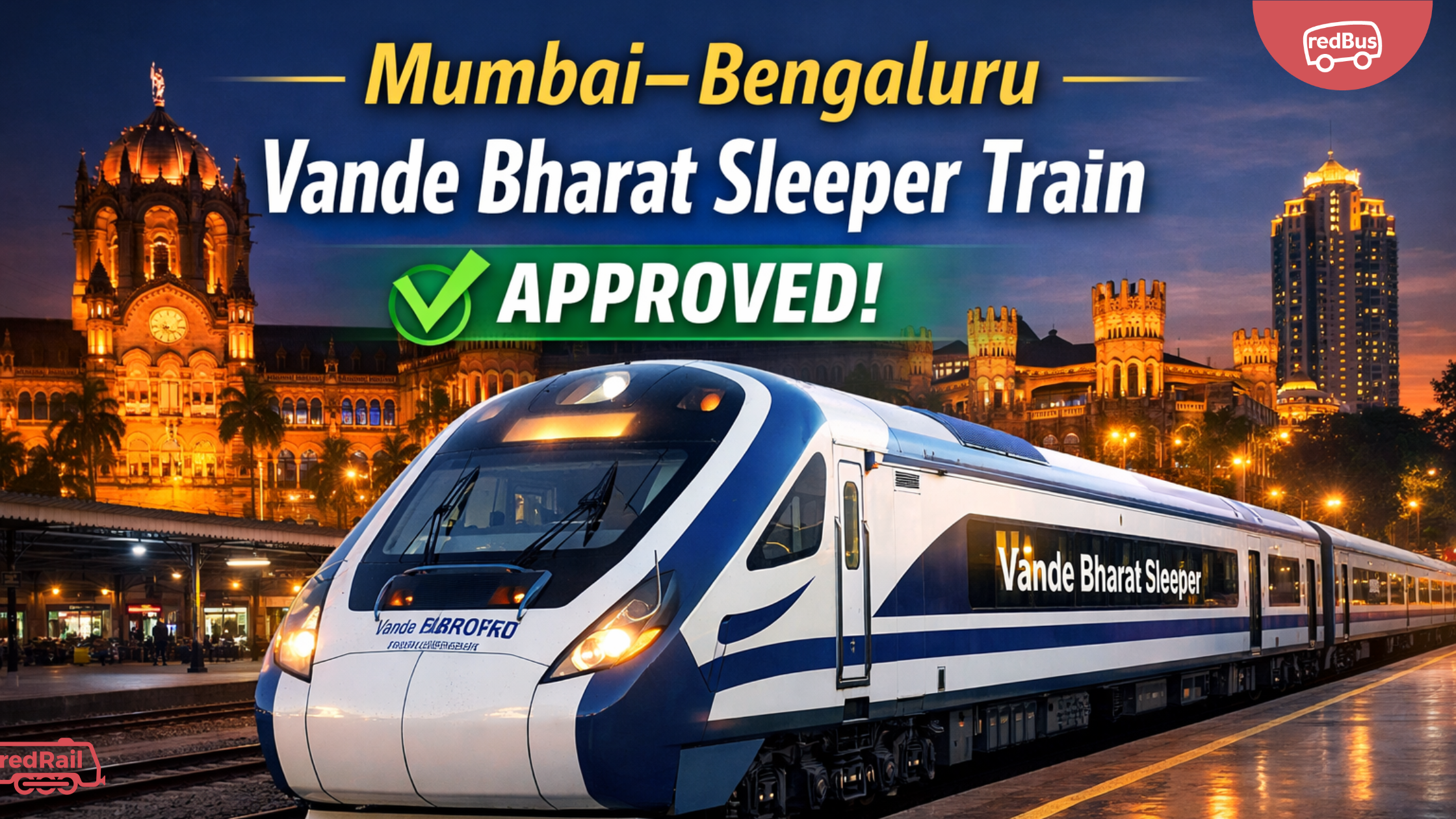 Bengaluru – Mumbai Vande Bharat Sleeper Train: Route, Travel Time, and What to Expect